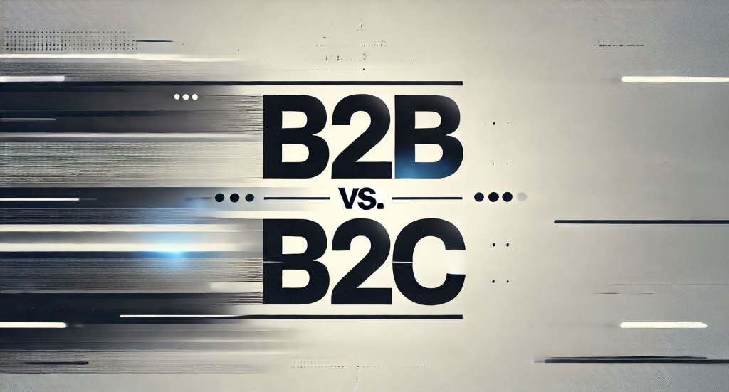 B2B vs. B2C UX: Why the Same Design Strategies Don’t Work for Both
