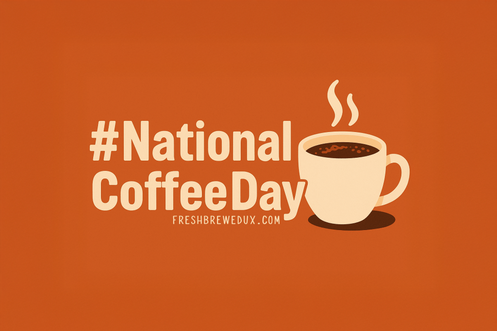 How National Coffee Day and Other “National Days” Drive Big Marketing&nbsp;Wins
